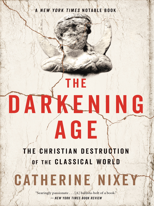 Title details for The Darkening Age by Catherine Nixey - Available